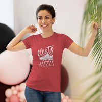 Cleats Over Heels - Women's Triblend Tee