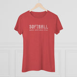 Softball Where Good Girls Steal - Women's Triblend Tee