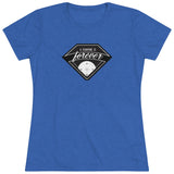 A Diamond Is Forever - Women's Triblend Tee