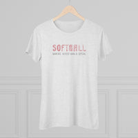 Softball Where Good Girls Steal - Women's Triblend Tee