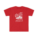 Cleats Over Heels - Unisex Softstyle T-Shirt