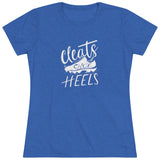 Cleats Over Heels - Women's Triblend Tee