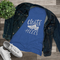 Cleats Over Heels - Women's Triblend Tee