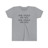 She Stole On You - Youth Short Sleeve Tee